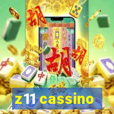 z11 cassino